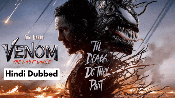 Venom: The Last Dance (2024) Hindi Dubbed Full Movie