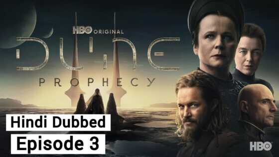 Dune: Prophecy (2024 Ep 03) Hindi Dubbed Season 1