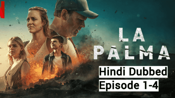 La Palma (2024 EP 1-4) Hindi Dubbed Season 1