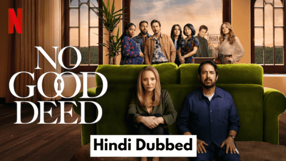 No Good Deed (2024) Hindi Dubbed Season 1 Complete