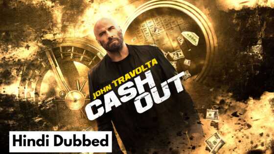 Cash Out (2024) Hindi Dubbed Full Movie